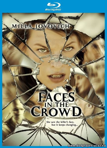 Смотреть онлайн Лица в толпе / Faces in the Crowd (2011) HDRip | Лицензия