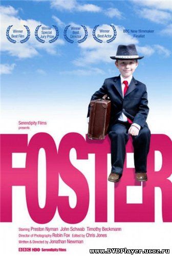 Смотреть онлайн Приемыш / Foster (2011) DVDRip